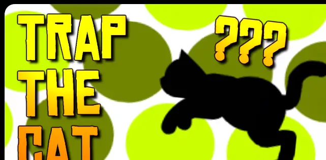 Trap the Cat Edit